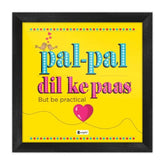 Pal-Pal dil ke pass Wall Poster Frames Valentines Gift